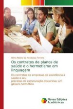 Os contratos de planos de saude e o hermetismo em linguagem