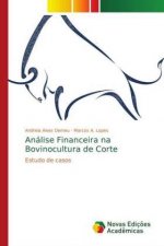 Analise Financeira na Bovinocultura de Corte
