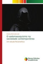 O sadomasoquismo na sociedade contemporanea