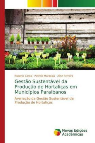 Gestao Sustentavel da Producao de Hortalicas em Municipios Paraibanos