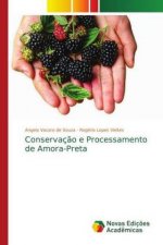 Conservacao e Processamento de Amora-Preta