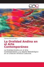 Oralidad Andina en el Arte Contemporaneo