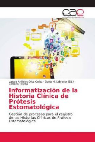 Informatizacion de la Historia Clinica de Protesis Estomatologica