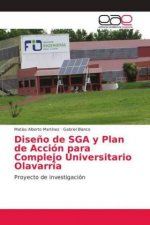 Diseno de SGA y Plan de Accion para Complejo Universitario Olavarria