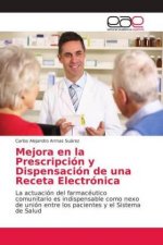 Mejora en la Prescripcion y Dispensacion de una Receta Electronica