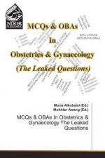 MCQs & OBAs In Obstetrics & Gynaecology The Leaked Questions