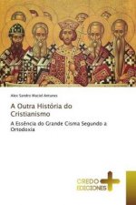 Outra Historia do Cristianismo