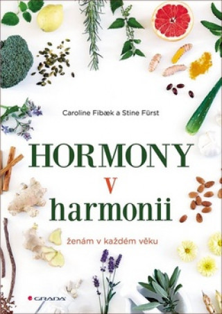Hormony v harmonii (Caroline Fibaek,Stine Fürst)(Brožovaná)