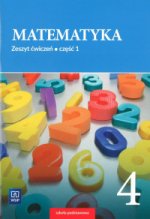 Matematyka 4 Zeszyt ćwiczeń Część 1