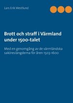 Brott och straff i Varmland under 1500-talet
