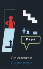 Die Automatin