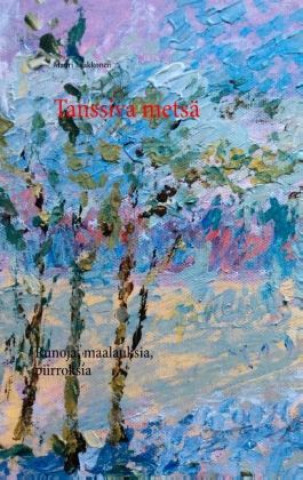 Tanssiva metsä