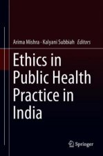 Ethics in Public Health Practice in India