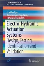 Electro-Hydraulic Actuation Systems