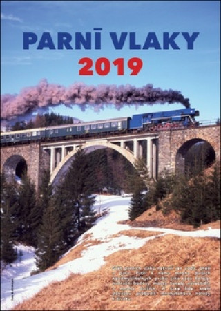 Parní vlaky - nástěnný kalendář 2019