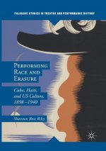 Performing Race and Erasure