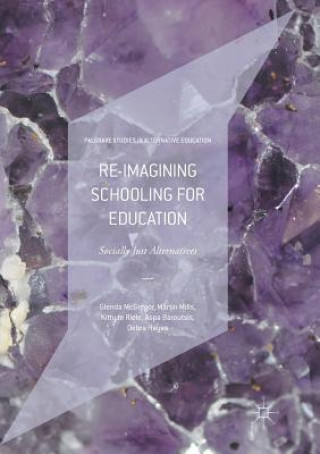 Re-imagining Schooling for Education
