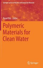 Polymeric Materials for Clean Water