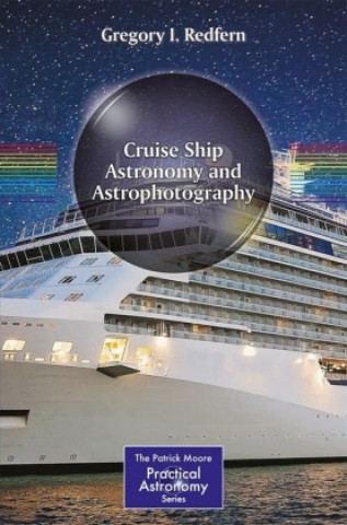 Cruise Ship Astronomy and Astrophotography