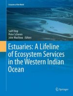 Estuaries: A Lifeline of Ecosystem Services in the Western Indian Ocean