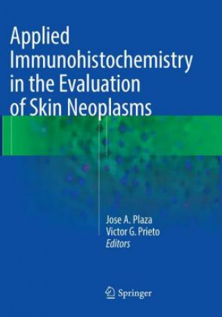 Applied Immunohistochemistry in the Evaluation of Skin Neoplasms