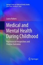 Medical and Mental Health During Childhood