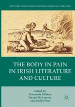 Body in Pain in Irish Literature and Culture
