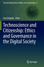 Technoscience and Citizenship: Ethics and Governance in the Digital Society