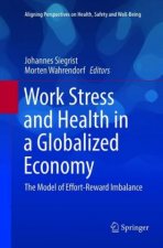 Work Stress and Health in a Globalized Economy