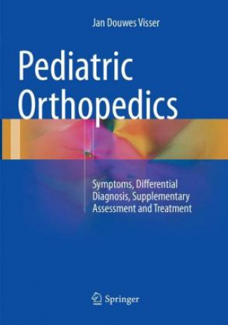 Pediatric Orthopedics (Jan Douwes Visser)(Puha kötésű)