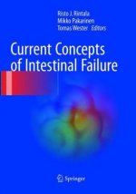 Current Concepts of Intestinal Failure