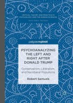 Psychoanalyzing the Left and Right after Donald Trump