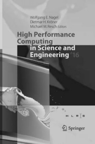 High Performance Computing in Science and Engineering '16