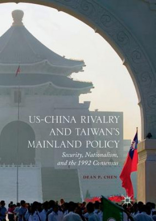 US-China Rivalry and Taiwan's Mainland Policy