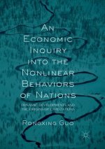 Economic Inquiry into the Nonlinear Behaviors of Nations