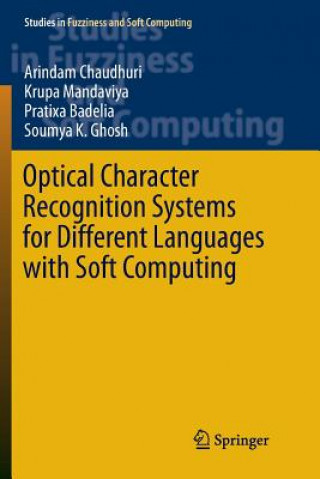 Optical Character Recognition Systems for Different Languages with Soft Computing