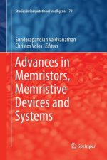 Advances in Memristors, Memristive Devices and Systems