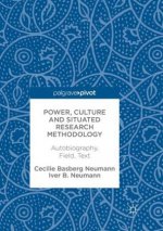 Power, Culture and Situated Research Methodology