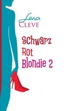 Schwarz Rot Blondie 2