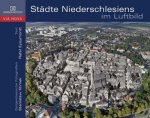 Städte Niederschlesiens im Luftbild