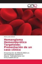 Hemangioma Hemosiderotico Targetoide