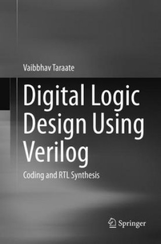 Digital Logic Design Using Verilog