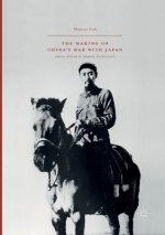 Making of China's War with Japan