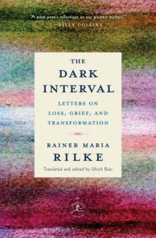 Dark Interval (Rainer Maria Rilke,Ulrich Baer)(Pevná)