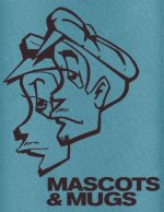 Mascots & Mugs Limited Edition: The Characters and Cartoons of Subway Graffiti