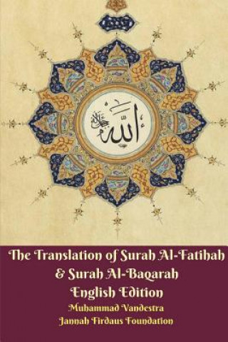 Translation of Surah Al-Fatihah & Surah Al-Baqarah English Edition