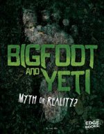 Bigfoot and Yeti: Myth or Reality?