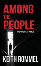 Among the People: A Psychological Thriller