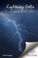 Lightning Bolts from Pentecostal Skies: Devices of the Devil Unmasked