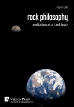 rock philosophy: meditations on art and desire
